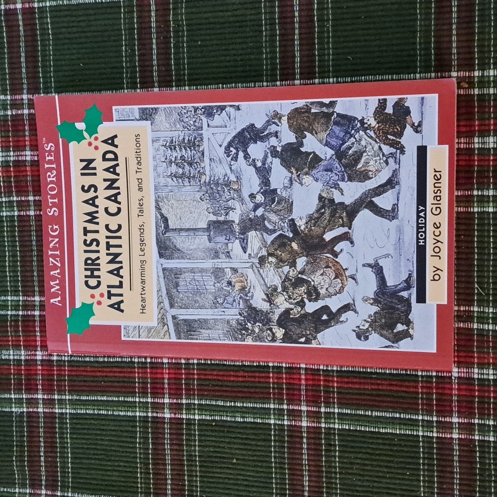 "CHRISTMAS IN ATLANTIC CANADA"  🇨🇦 BOOK - AMAZING STORIES SERIES